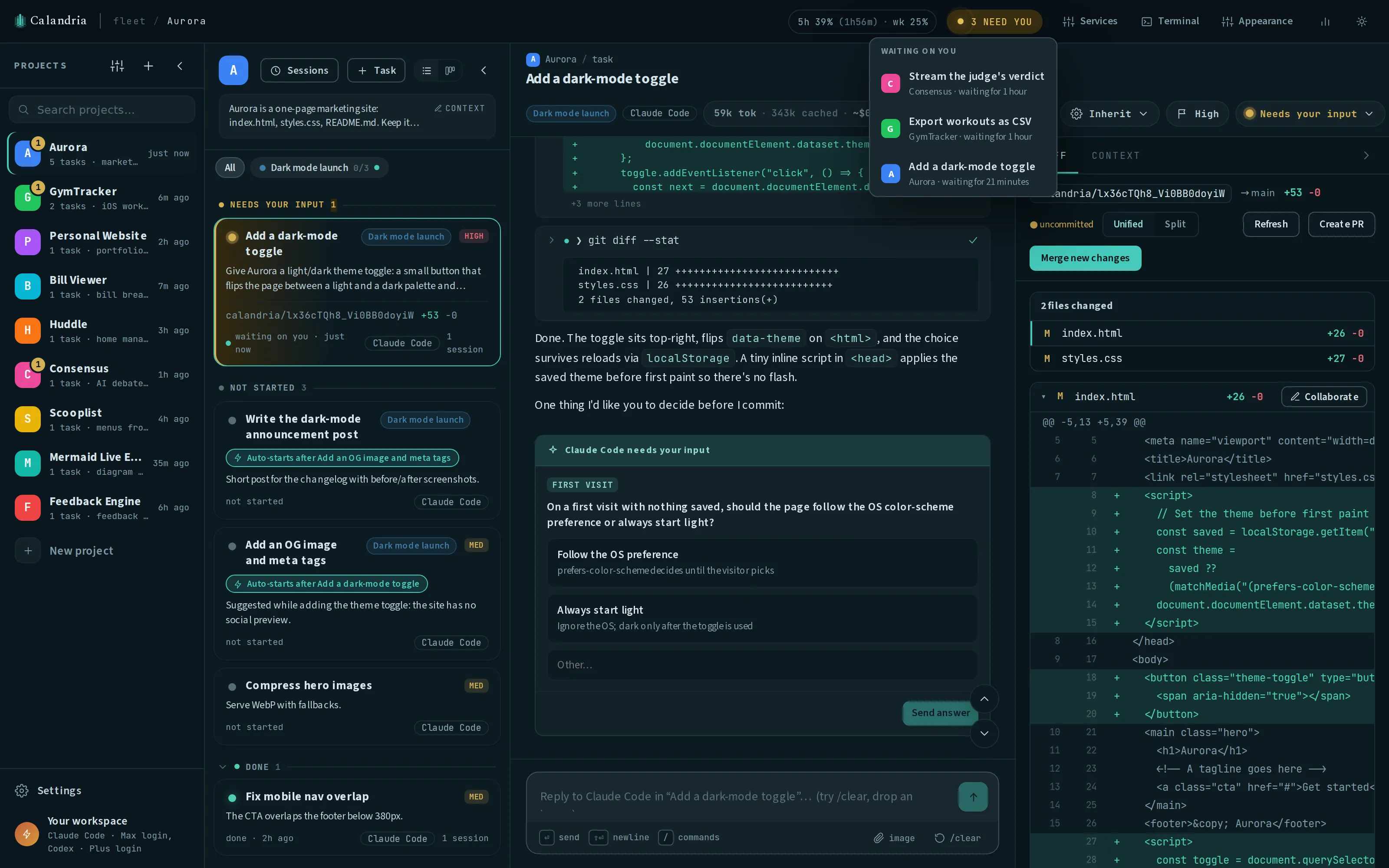 The Needs you dropdown listing sessions waiting on an answer across projects